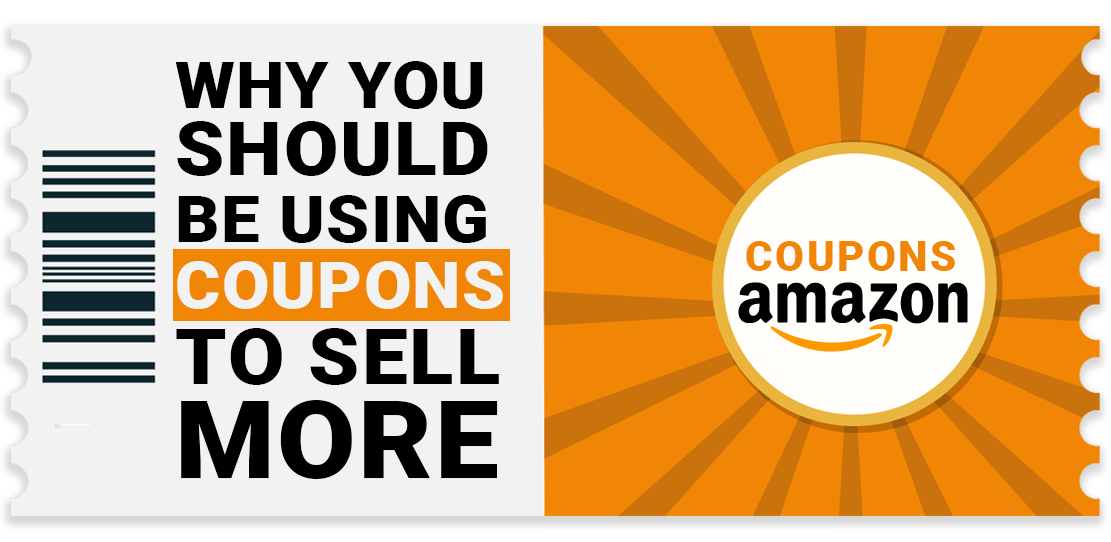 Why You Should Be Using Coupons To Sell More on Amazon OperationROI
